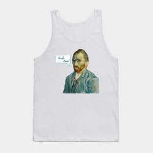 Vincent Van Gogh Away! Tank Top